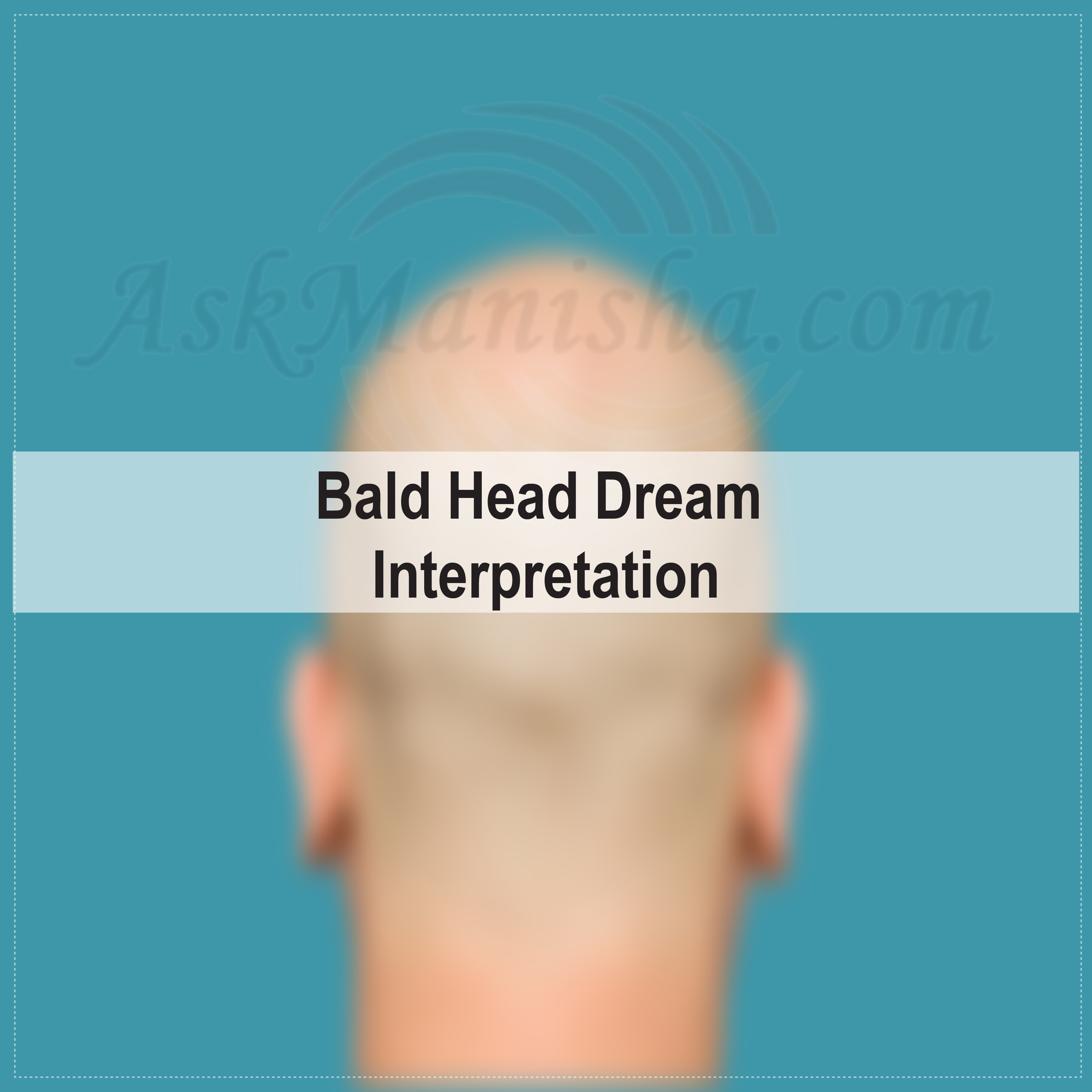 Bald Dream Meaning