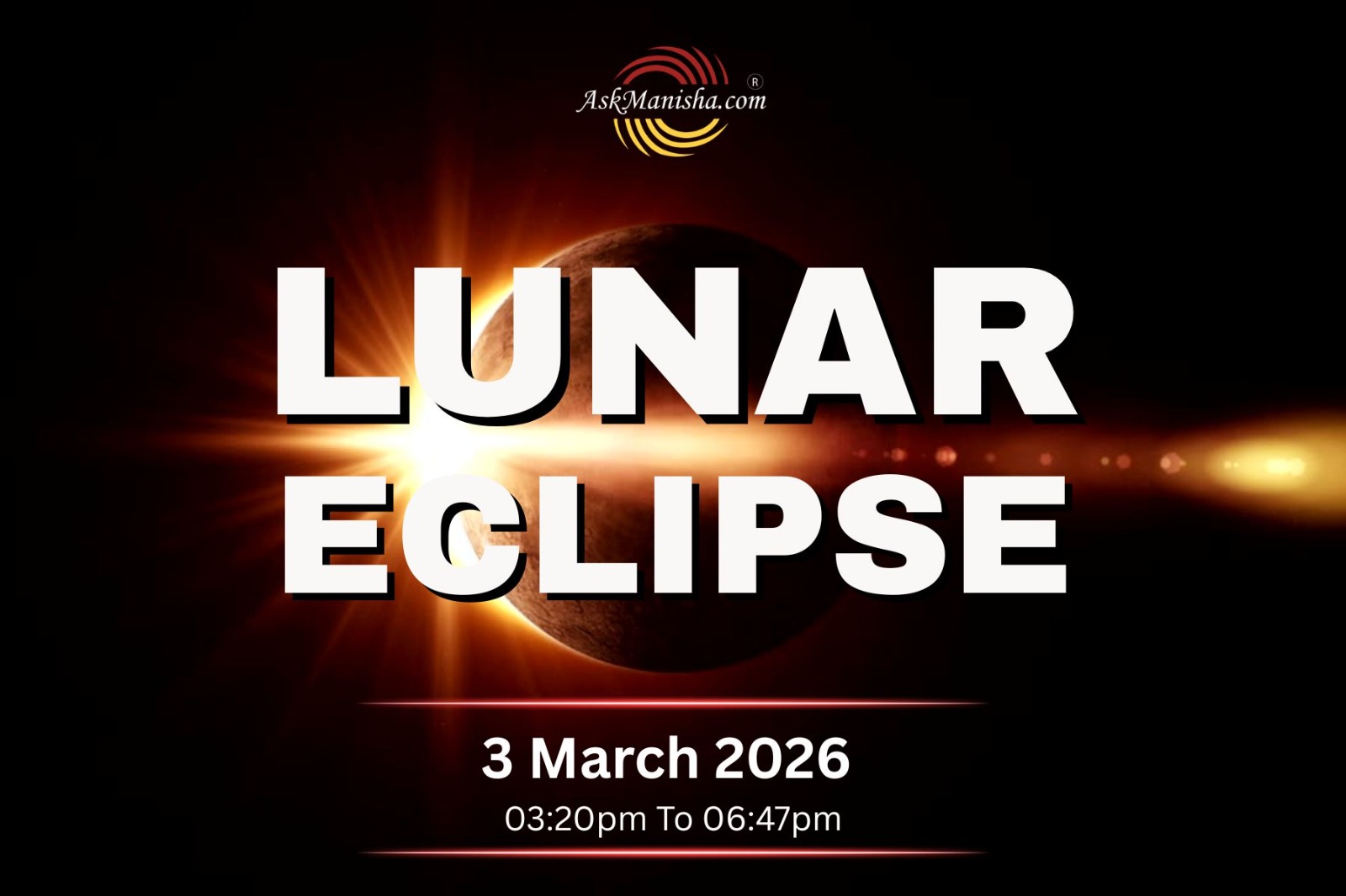 Lunar Eclipse 3 March 2026: Chandra Grahan Date, Timings (3:20–6:47 PM) & Zodiac Effects