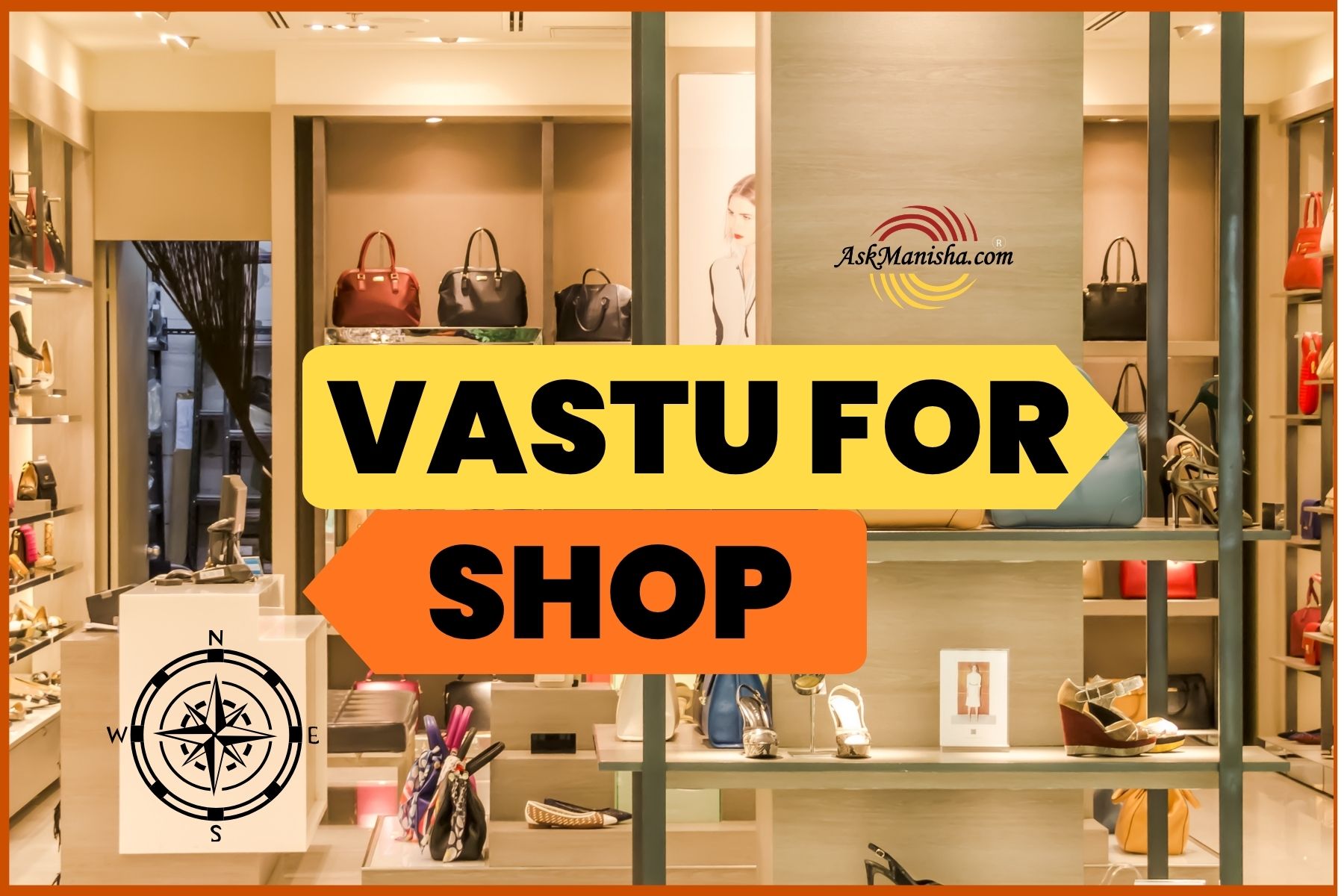 Vastu for Shops: सही दिशा और Setup से बढ़ेगा Business, Customers & Profit