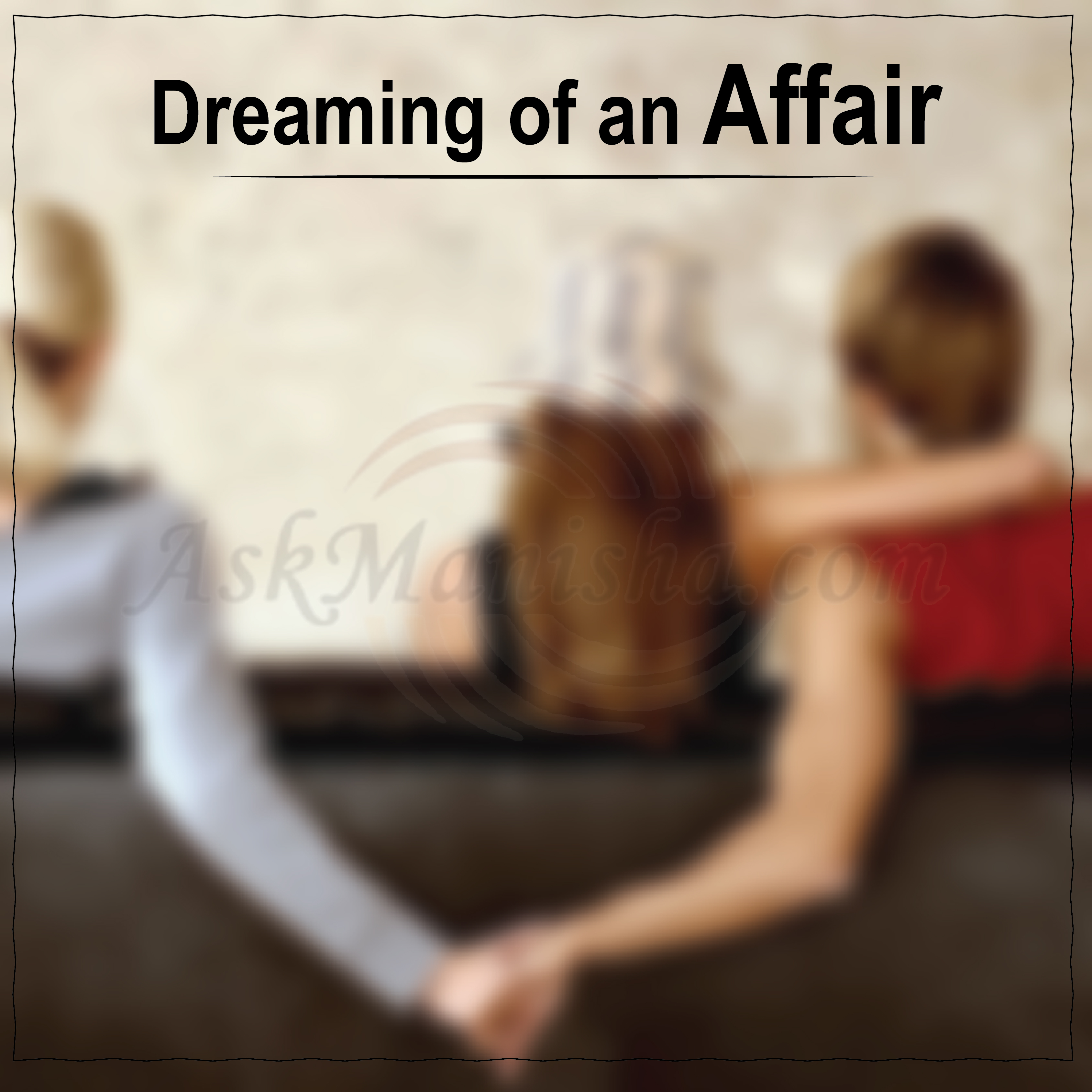 What does an affair in a dream mean