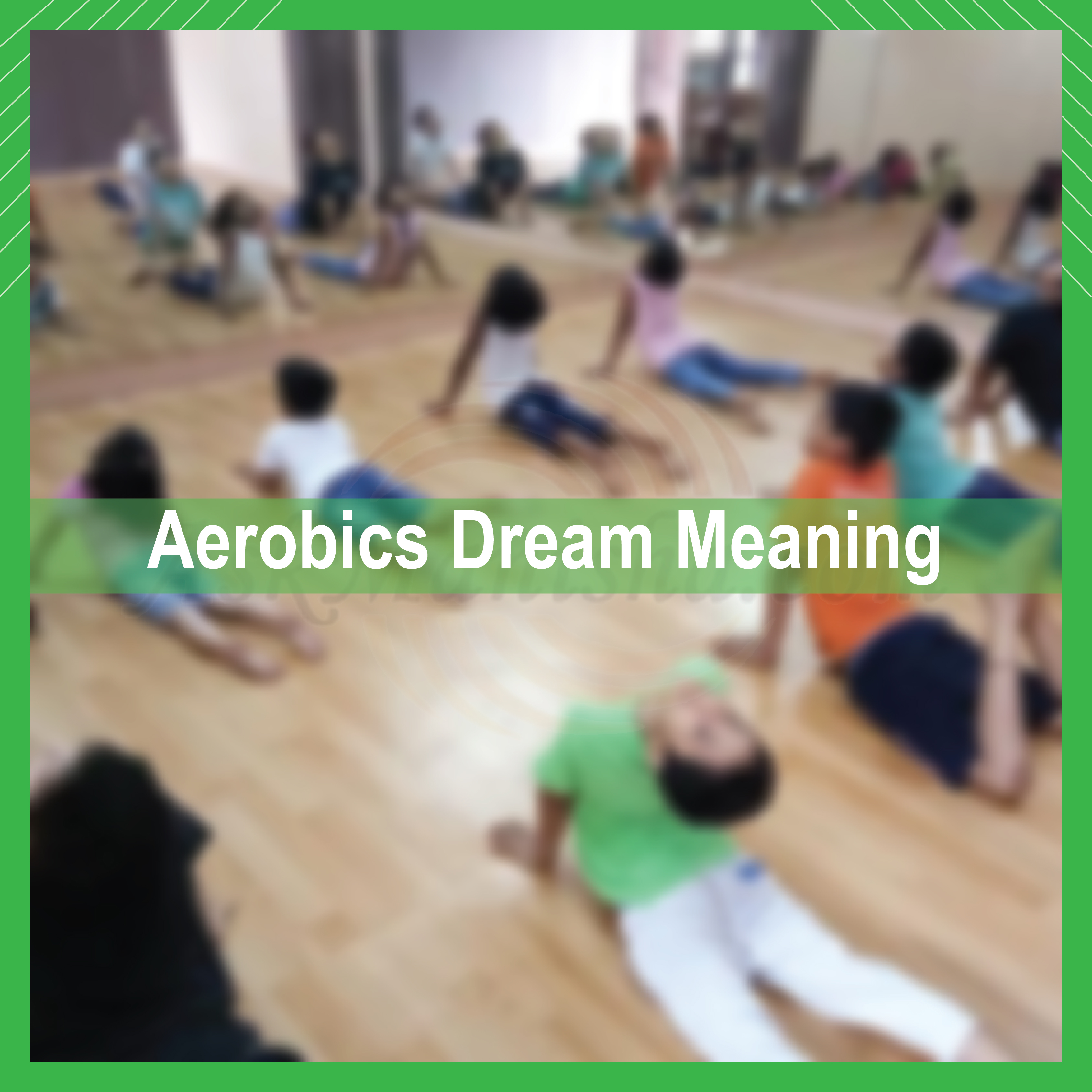 Aerobics Dream Meaning