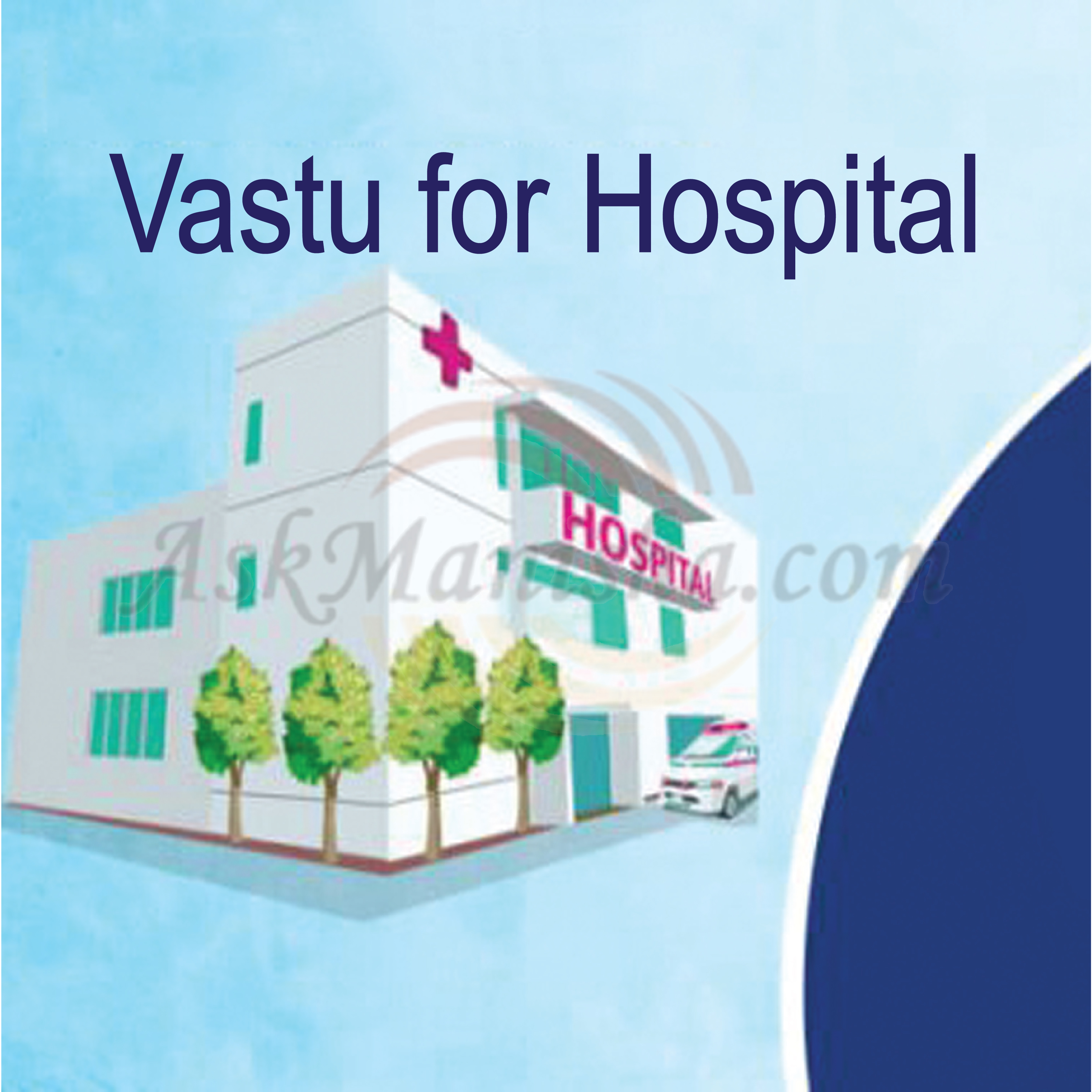 Vastu for Hospital