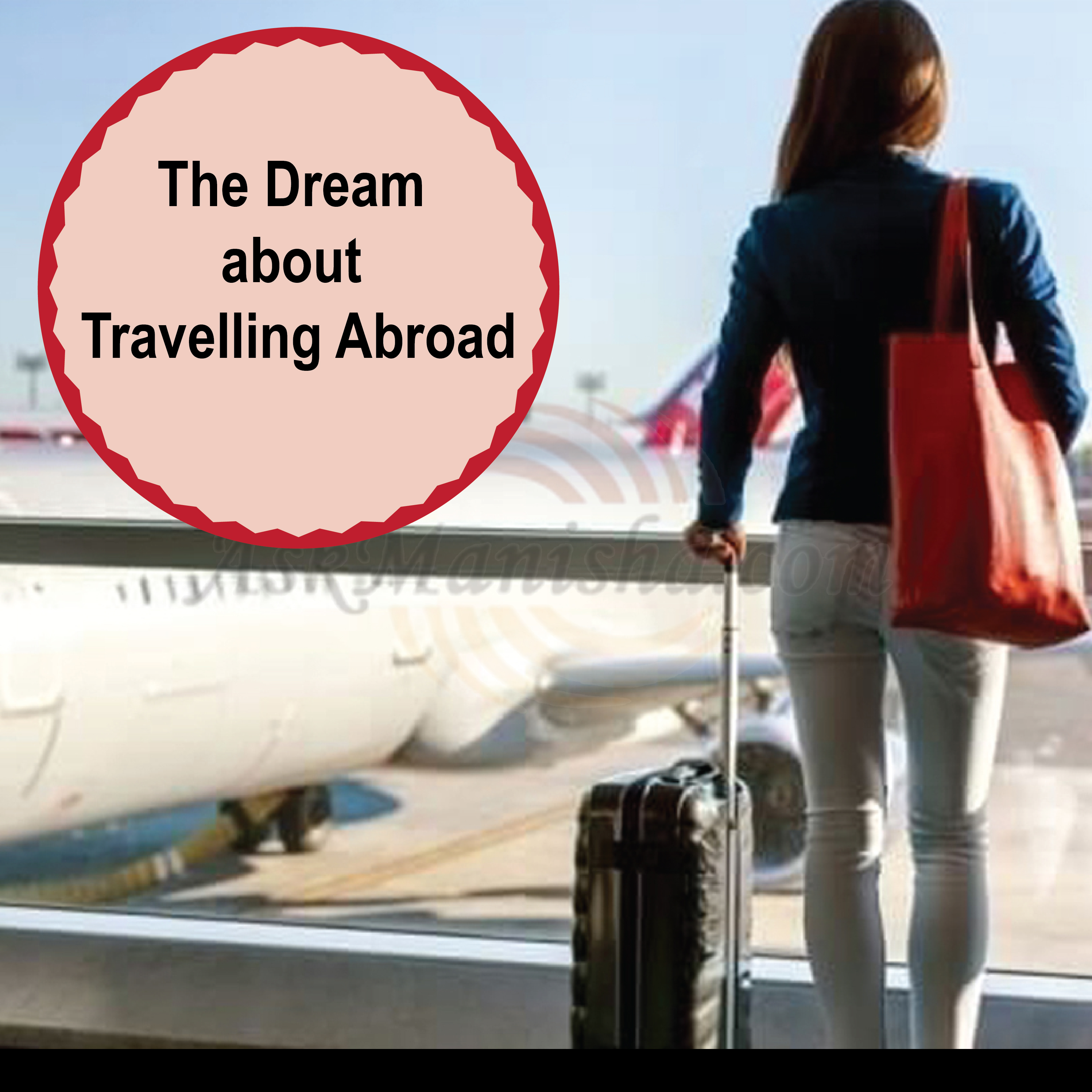 Dream Interpretation: The Dream about travelling abroad