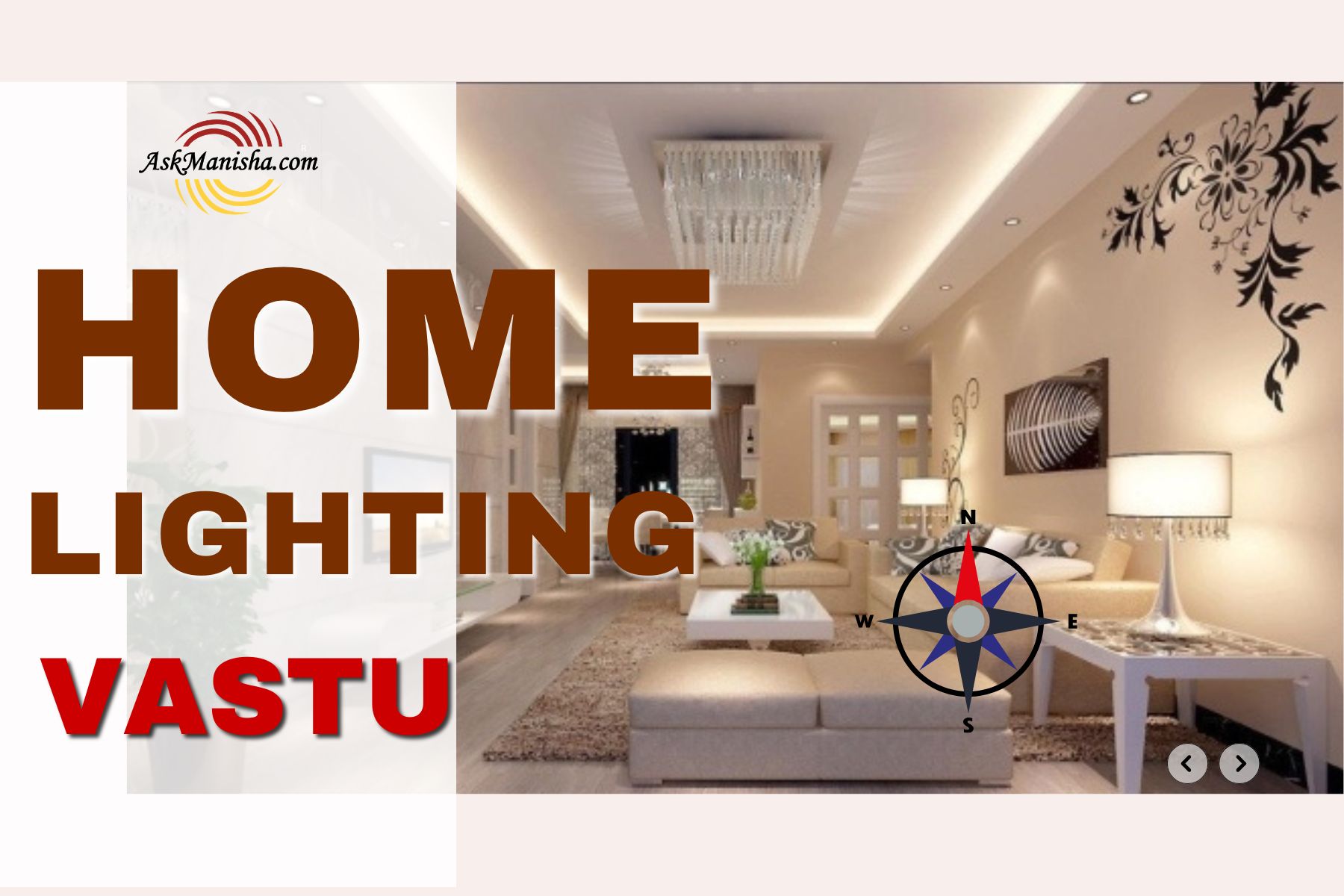 Vastu for Lighting: सही Lights और Placement से बढ़ेगी Positivity, Peace & Comfor